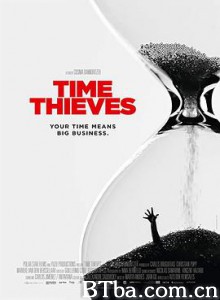 时间窃贼 Time Thieves (2018) 1080P BT磁力 迅雷网盘下载