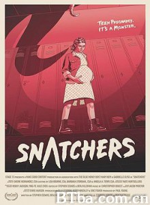 掠夺者 怪胎少女(台) Snatchers (2019) 1080P/720P BT磁力 迅雷网盘下载