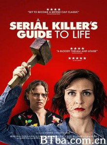 连环杀手的生活指南 A Serial Killer's Guide to Life (2019) 720P BT磁力 迅雷网盘下载