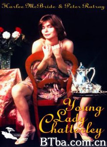农夫偷香记 查泰莱夫人的情人 Young Lady Chatterley (1978) 720P BT磁力 迅雷网盘下载