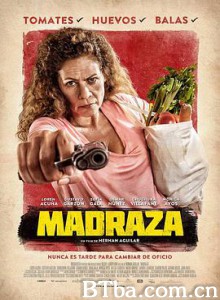 老娘出击 Madraza (2017) 1080P BT磁力 迅雷网盘下载