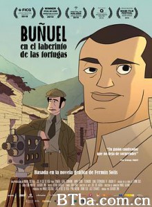 布努埃尔在神龟迷宫中 布纽尔的异想迷宫(港) 布纽尔 超现实人生(台) Buñuel en el laberinto de las tortugas (2018)  BT磁力 迅雷网盘下载