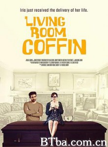 客厅里的棺材 人生卡棺怎么办(台) Living Room Coffin (2018) 1080P BT磁力 迅雷网盘下载
