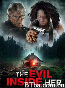 她内心的魔鬼/The Evil Inside Her-720p|1080p高清bt种子下载