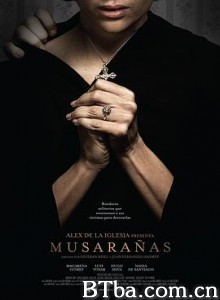 鼩鼱的巢穴 凌刑密密縫(台) 泼妇 Musarañas (2014) 1080P/720P BT磁力 迅雷网盘下载