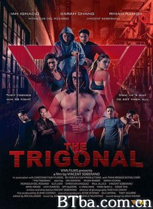 铁三角：正义之战 The Trigonal: Fight for Justice (2018) 1080P/720P BT磁力 迅雷网盘下载