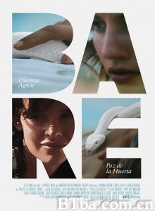 赤裸 小鎮狂花(台) 裸心 Bare (2015) 720P BT磁力 迅雷网盘下载