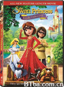 天鹅公主之皇室卧底 The Swan Princess: Royally Undercover (2017)  BT磁力 迅雷网盘下载