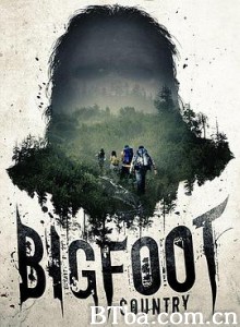 大脚怪之国 Bigfoot Country (2017) 720P BT磁力 迅雷网盘下载