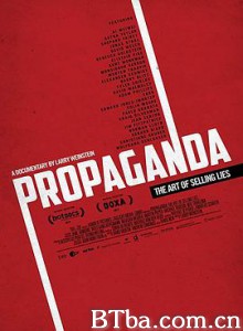 政治宣传：谎言的艺术 Propaganda: The Art of Selling Lies (2019)  BT磁力 迅雷网盘下载
