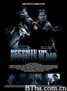 杀手血战 Opposite The Opposite Blood (2018) 1080P BT磁力 迅雷网盘下载