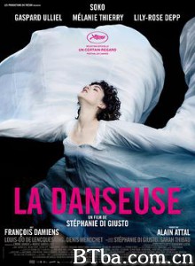舞女 狂舞挚爱(台) 巴黎影舞者(港) La Danseuse (2016)  BT磁力 迅雷网盘下载