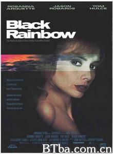 黑彩虹暗杀令 Black Rainbow (1990) 1080P BT磁力 迅雷网盘下载