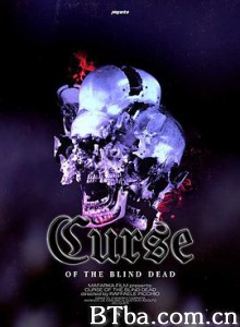 亡灵诅咒 Curse of the Blind Dead (2020) 1080P/720P BT磁力 迅雷网盘下载
