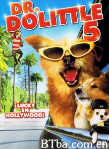怪医杜立德5：百万傻蛋 Dr. Dolittle: Million Dollar Mutts (2009) 1080P BT磁力 迅雷网盘下载