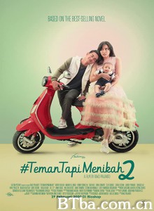 #TemanTapiMenikah2 #FriendButMarried 2 (2020) 1080P BT磁力 迅雷网盘下载