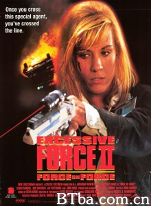 追击杀手 Excessive Force II: Force on Force (1995) 1080P BT磁力 迅雷网盘下载