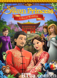 天鹅公主：皇室婚礼 The Swan Princess: A Royal Wedding (2020) 1080P/720P BT磁力 迅雷网盘下载