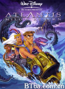 亚特兰蒂斯2：神秘的水晶 Atlantis: Milo's Return (2003) 1080P BT磁力 迅雷网盘下载