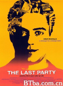 最后的派对 The Last Party (1993) 1080P BT磁力 迅雷网盘下载