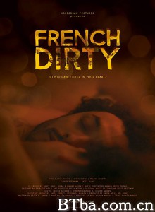 法式三角恋 French Dirty (2015) 1080P BT磁力 迅雷网盘下载