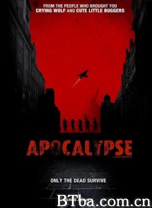僵尸启示录2 Apocalypse (2017) 1080P/720P BT磁力 迅雷网盘下载