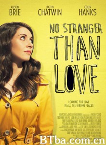 爱最怪 No Stranger Than Love (2016) 1080P BT磁力 迅雷网盘下载