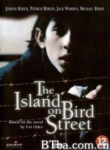 伯德街小岛 The Island on Bird Street (2001) 1080P/720P BT磁力 迅雷网盘下载
