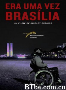 Era uma Vez Brasília Once There Was Brazilia (2017) 1080P BT磁力 迅雷网盘下载