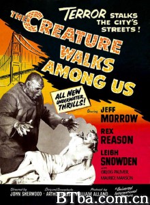 黑湖妖就在我们之间 The Creature Walks Among Us (1956) 1080P BT磁力 迅雷网盘下载