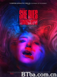 明日赴死 She Dies Tomorrow (2020) 1080P BT磁力 迅雷网盘下载