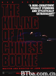 谋杀地下老板 The Killing of a Chinese Bookie (1976) 1080P BT磁力 迅雷网盘下载