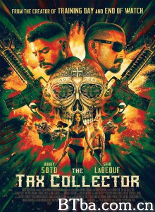 收税人 The Tax Collector (2020) 1080P/4K BT磁力 迅雷网盘下载