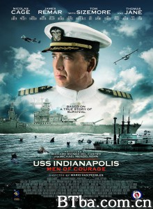 印第安纳波利斯号：勇者无惧 USS Indianapolis: Men of Courage (2016) 1080P/720P BT磁力 迅雷网盘下载