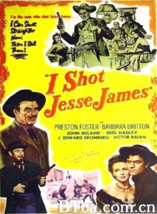 击毙杰西·詹姆斯 I Shot Jesse James (1949) 1080P BT磁力 迅雷网盘下载