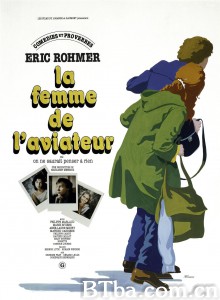 飞行员的妻子 La femme de l'aviateur (1981) 1080P/720P BT磁力 迅雷网盘下载