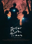 超级黑暗时代/Super Dark Times
