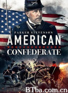 美国邦联 American Confederate (2019) 1080P/720P BT磁力 迅雷网盘下载