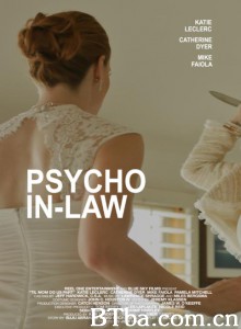 Psycho In-Law (2017) 1080P BT磁力 迅雷网盘下载