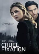 险恶的诱惑/Cruel Fixation