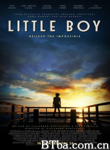小男孩 Little Boy (2015) 1080P/720P BT磁力 迅雷网盘下载