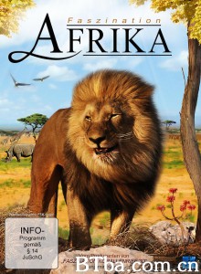 魅力非洲3D Faszination Afrika 3D (2011) 1080P BT磁力 迅雷网盘下载