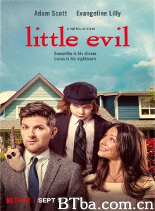 小恶魔 Little Evil (2017) 1080P/720P BT磁力 迅雷网盘下载