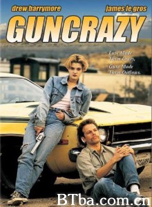 赌命狂花 Guncrazy (1992) 1080P/720P BT磁力 迅雷网盘下载