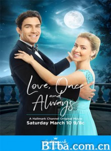 爱，一往情深 Love  Once and Always (2018) 1080P BT磁力 迅雷网盘下载