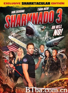 鲨卷风3 Sharknado 3: Oh Hell No! (2015) 1080P BT磁力 迅雷网盘下载
