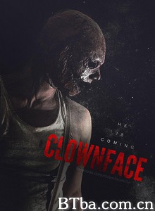 小丑脸 Clownface (2019) 1080P BT磁力 迅雷网盘下载