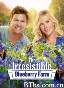 The Irresistible Blueberry Farm (2017) 1080P BT磁力 迅雷网盘下载