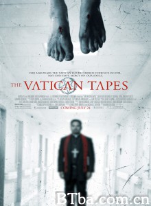 梵蒂冈录像带 The Vatican Tapes (2015) 1080P BT磁力 迅雷网盘下载