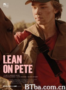 赛马皮特 Lean on Pete‎ (2017) 1080P BT磁力 迅雷网盘下载